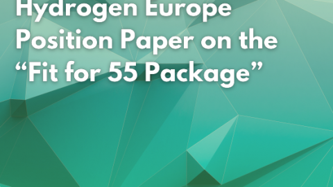 Hydrogen Europe – Position Paper on the Fit for 55 Package