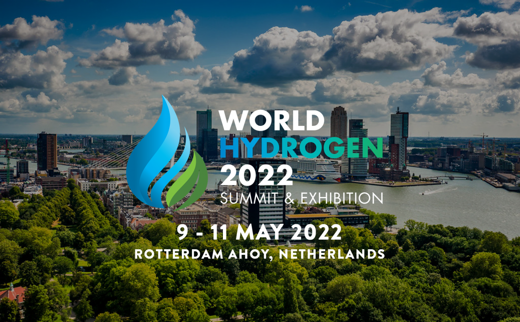 Word Hydrogen 2022 Summit & Exhibition 9-11 May Rotterdam Ahoy